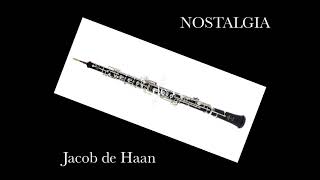 Jacob de Haan - NOSTALGIA for oboe solo and wind band