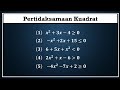 (LENGKAP) Cara Mudah Pertidaksamaan Kuadrat + Latihan Soal