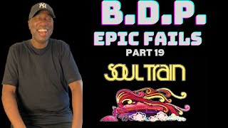 BOOGIE DOWN PRODUCTIONS - EPIC FAIL!!! (SOUL TRAIN EDITION)