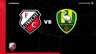 LIVE | FC Utrecht - ADO Den Haag
