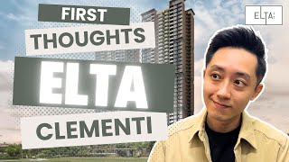 ELTA Condo at Clementi Review and Analysis (Part 1) | Clementi New Launch Condo | My First Thoughts