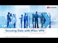 Topic 30  Securing Data with IPSec VPN