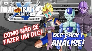 Dragon Ball XENOVERSE 2 - DLC PACK 1 (SUPER Pacote 1) - COMO NÃO SE FAZER UM DLC! (ANÁLISE)