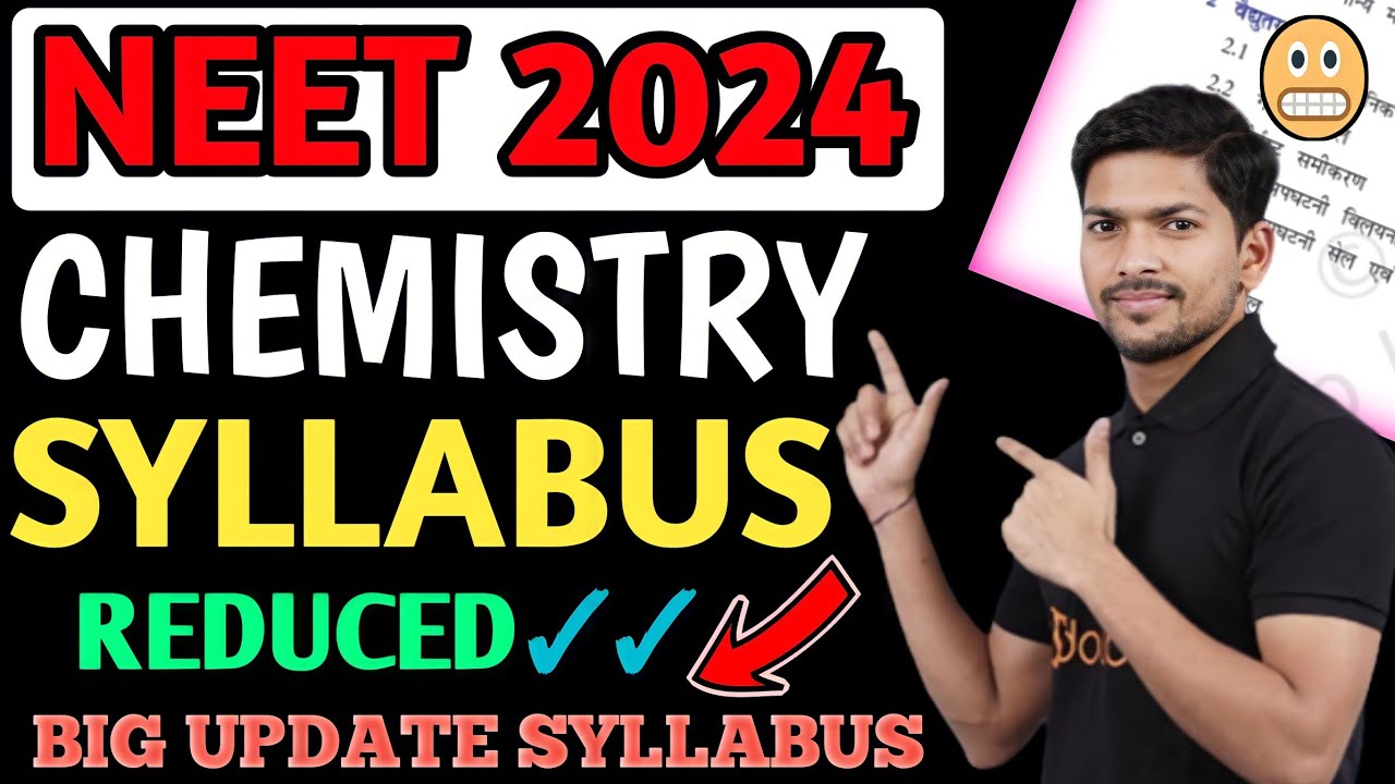 Neet 2024 Chemistry Reduced Syllabus|Chemistry Syllabus For Neet 2024 ...