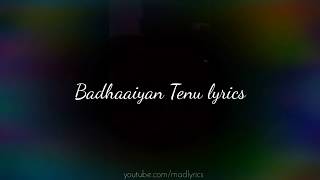 Badhaaiyan Tenu Lyrics | Badhai ho | Ayushman Khurrana