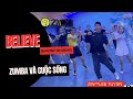 Believe - imagine Dragons  | Choreo by Kelly | ZUMBA và Cuộc Sống