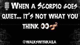 When a Scorpio Goes Silent: What It Really Means