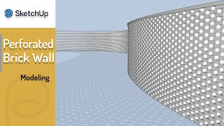 CREATING PARAMETRIC WALL IN SKETCHUP ✅ Perforated brick screen