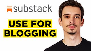 How To Use Substack For Blogging (2026) - Full Guide!