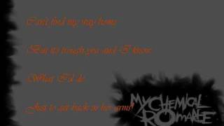 My Chemical Romance - My Way Home Is Through You (lyrics)