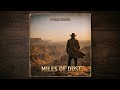 Miles Of Dust 