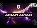 AsxLiLabeats - Aman Aman