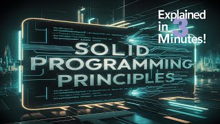 SOLID Programming Principles Explained In 3 Minutes