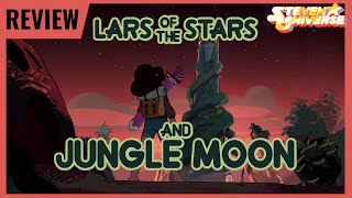 Steven Universe Review - Lars of the Stars and Jungle Moon | Stranded Special