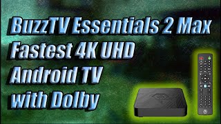 BuzzTV E2 Max Fastest 4K UHD Android TV with Dolby