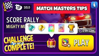 Score Rally Mighty Mushrooms Bombs Away Solo Challenge 45000 Score | Match Masters Tips