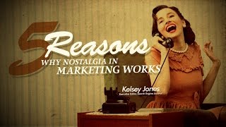 #SEJThinkTank Webinar: Why Nostalgia Marketing Works