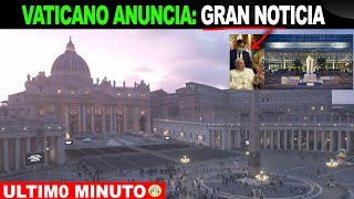 VATICANO ANUNCIA: GRAN NOTICIA DESPUÉS DE QUE SE FUE A DORMIR EL PAPA!