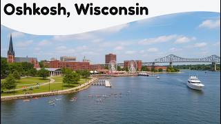 Top 10 Things to Do in Oshkosh, Wisconsin!