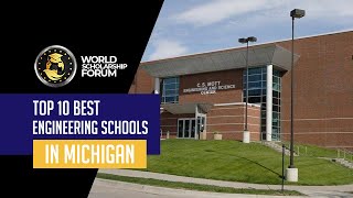 10 Best Engineering Schools in Michigan 2022