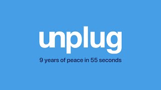 The Unplug Experience