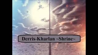 Derris-Kharlan Shrine Remix