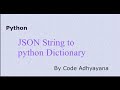 JSON String to Python Dictionary