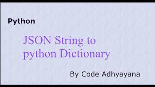 JSON String to Python Dictionary