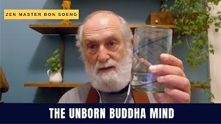 The Unborn Buddha Mind