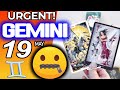 Gemini ♊ URGENT❗️ DON’T SAY ANYTHING TO ANYONE PLEASE🙏🏻🤐🤫 horoscope for today MAY  19 2024 ♊ #gemini