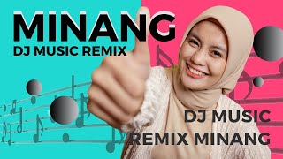 dj MUSIC VIRAL!!! REMIX LAGU MINANG