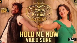 Hold Me Now  Lyrics - Video Song | Pyaar Prema Kaadhal | Lyrics From Mass Trending