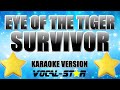 Survivor - Eye Of The Tiger | With Lyrics HD Vocal-Star Karaoke- 4K