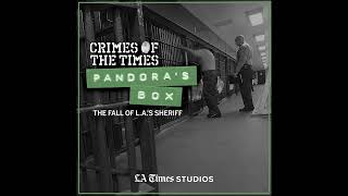 How Sheriff Lee Baca Tried to Stop an FBI Investigation | A Los Angeles Times True Crime Podcast