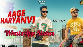 Aage Haryanvi WhatsApp Status(Full Audio) | MD KD | Desi Rock  Latest Haryanvi song 2019