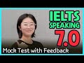 IELTS Speaking Band 7.0 Mock Test with Feedback