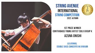 Azuna Onishi: Contrabass Group K 1st Prize - Johann Baptist Wanhal, Double Bass Concerto in D Major