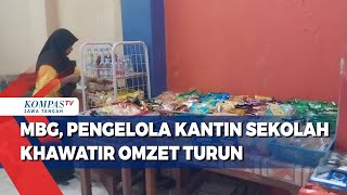 Program Makan Bergizi Gratis (MBG), Pengelola Kantin Sekolah Khawatir Omzet Turun