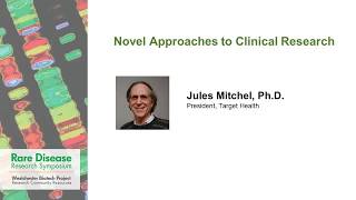 Rare Disease Symposium - Novel Approaches to Clinical Research