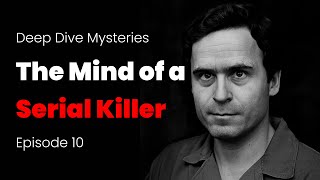 Unmasking a Monster: How Ted Bundy Fooled Everyone | The Full Case File