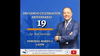 Apóstol Noel Santiago - 19 Anniversario