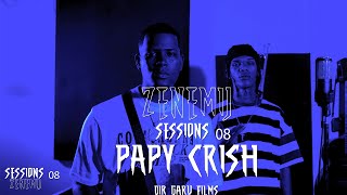 Papy Crish || Zenemij Sessions #08