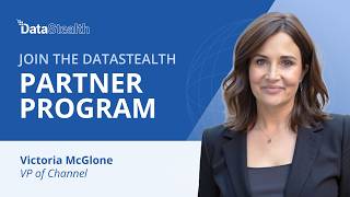 DataStealth Partner Program: Grow Your Cybersecurity Business