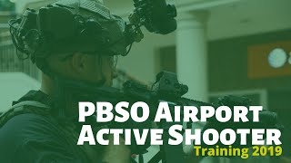 PBSO Airport Active Shooter Training 2019