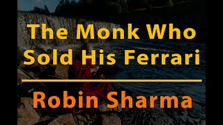 The Monk Who Sold His Ferrari | Robin Sharma | Inspiring Audiobooks