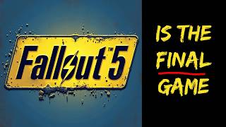 Fallout 5 Will Be The Final Fallout Game
