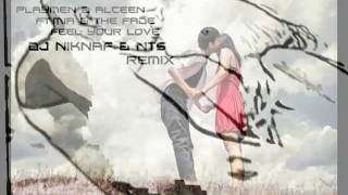 Feel Your Love - Playmen \u0026 Alceen Ft.Mia \u0026 The Fade (NIKNAF\u0026NTS Remix)