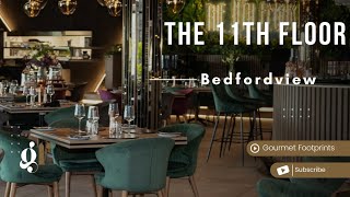 The 11th Floor - Fine Dining Restaurant in Bedfordview, Johannesburg