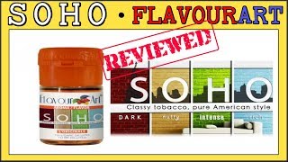 Soho Flavourart Review + Recipe (A very good Medium/Bold Flavor for DIY) FA TOBACCO