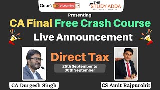 Announcement || DIRECT TAXES || CA Final || CA Durgesh Singh & CS Amit Rajpurohit